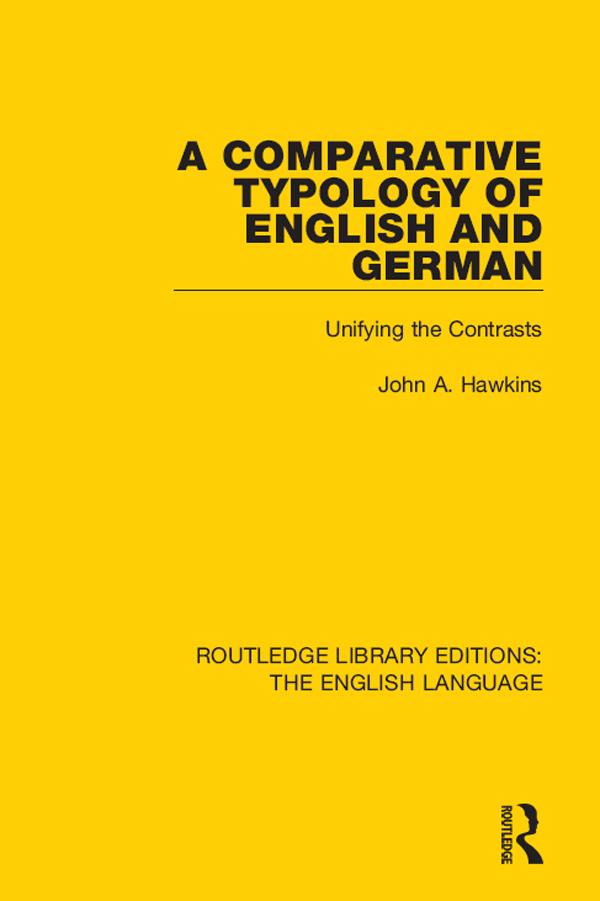A Comparative Typology of English and German by John Hawkins