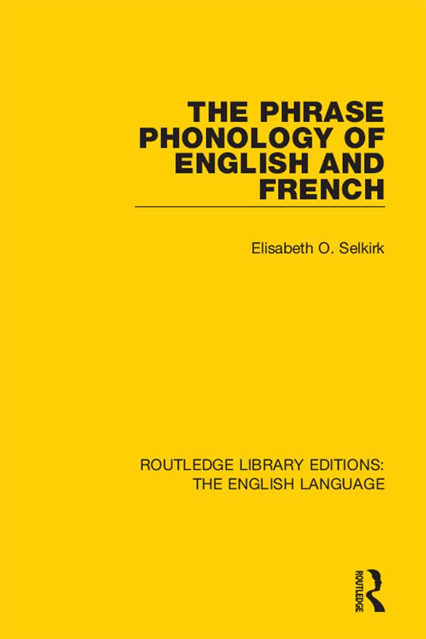 The Phrase Phonology of English and French by Elisabeth O. Selkirk