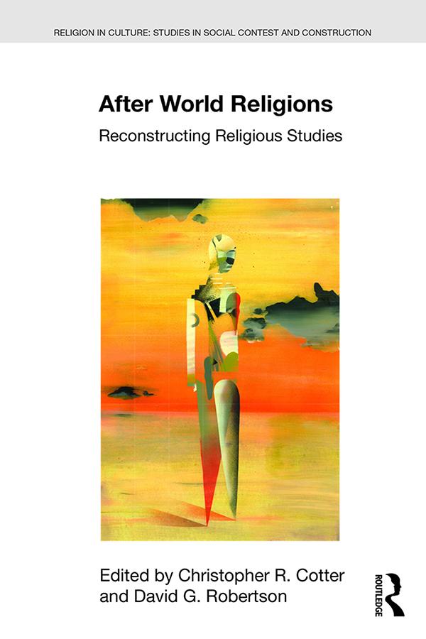 After World Religions by Christopher R Cotter, David G. Robertson