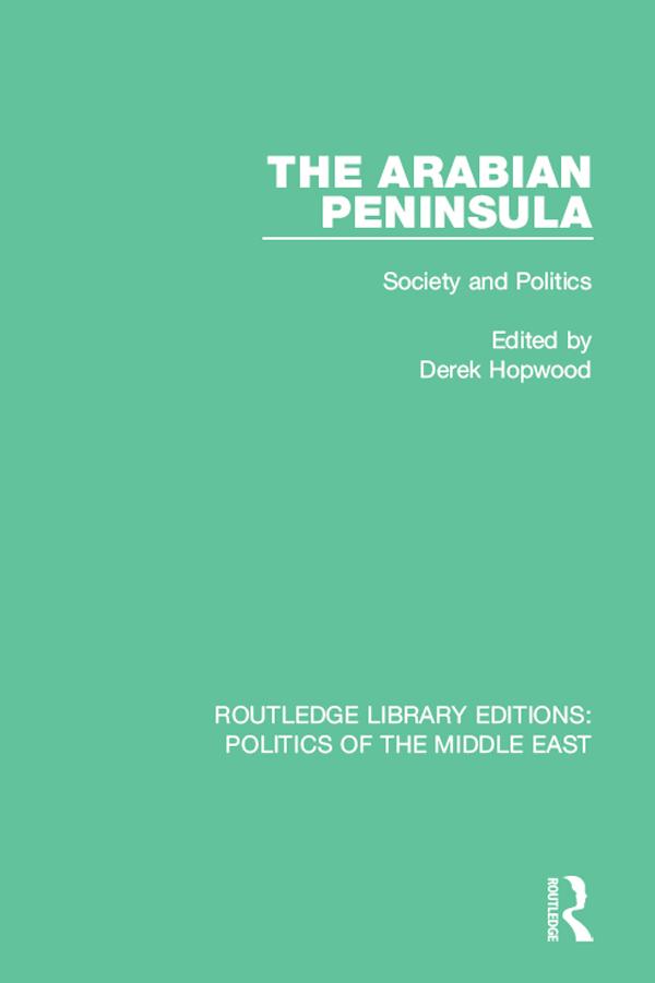 The Arabian Peninsula by Derek Hopwood