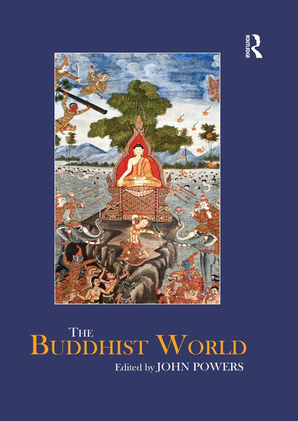 The Buddhist World by John Powers