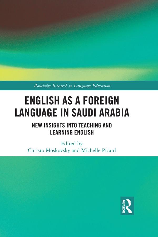 English as a Foreign Language in Saudi Arabia by Christo Moskovsky, Michelle Picard