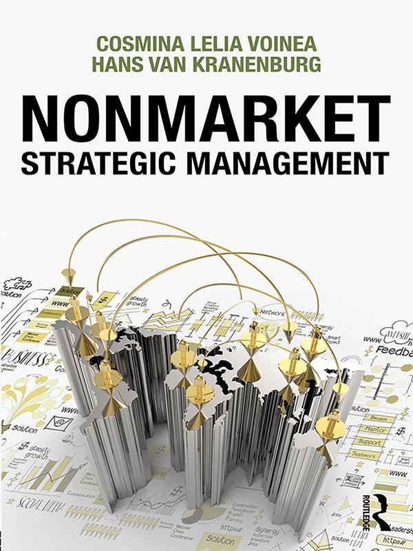 Nonmarket Strategic Management by Cosmina Lelia Voinea, Hans Van Kranenburg