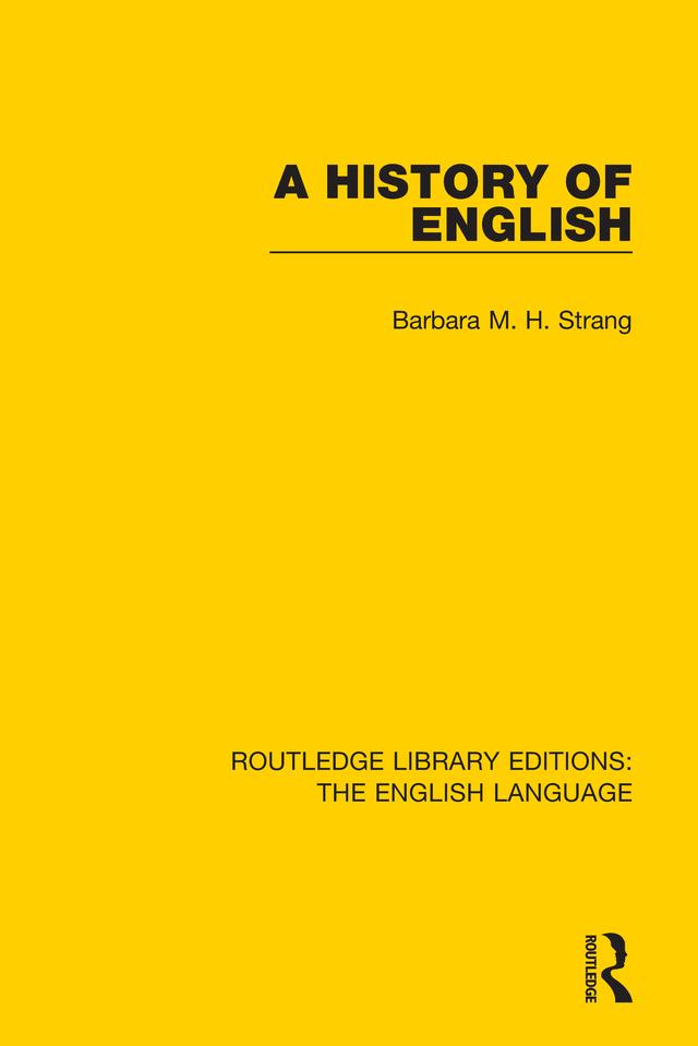 A History of English by Barbara M. H. Strang