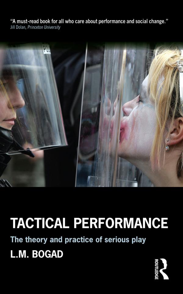 Tactical Performance by L.M. Bogad