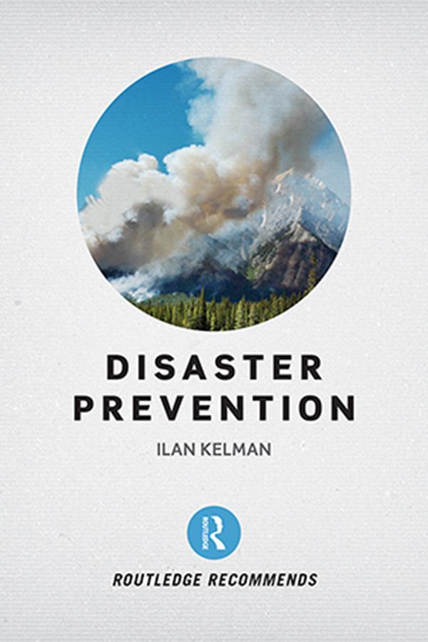 Disaster Prevention by Ilan Kelman