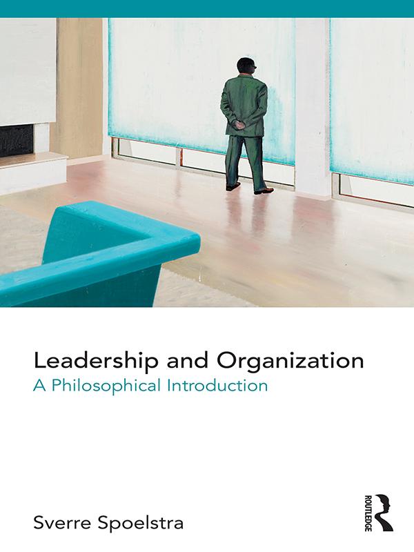 Leadership and Organization by Sverre Spoelstra