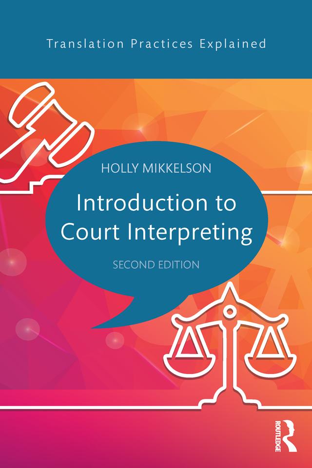 Introduction to Court Interpreting by Holly Mikkelson