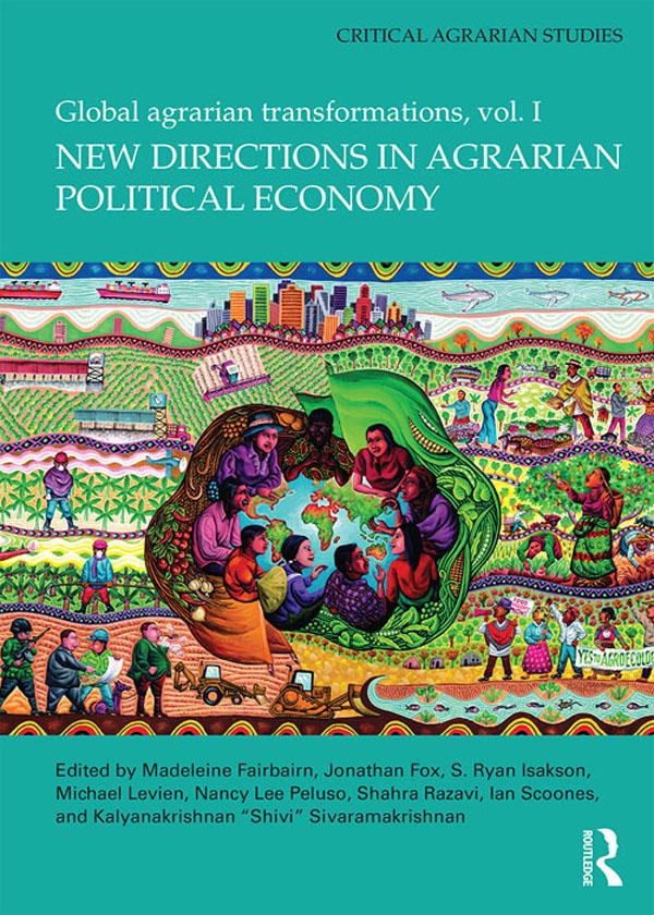 New Directions in Agrarian Political Economy by Ryan Isakson