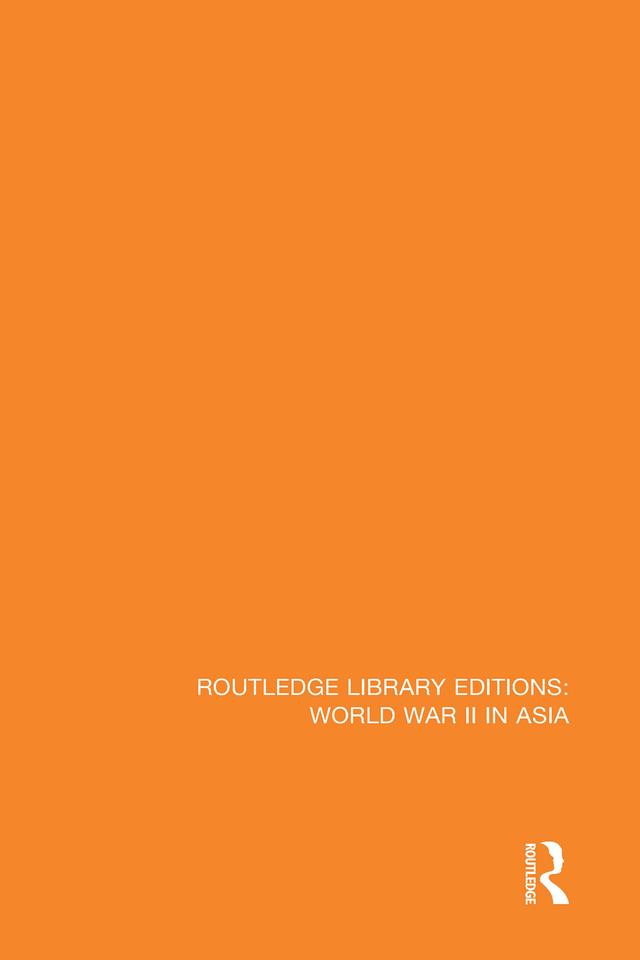 Routledge Library Editions: World War II in Asia by John J. Sbrega, Timothy Hall