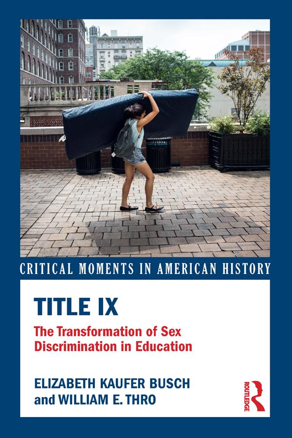 Title IX by Elizabeth Kaufer Busch, William E. Thro