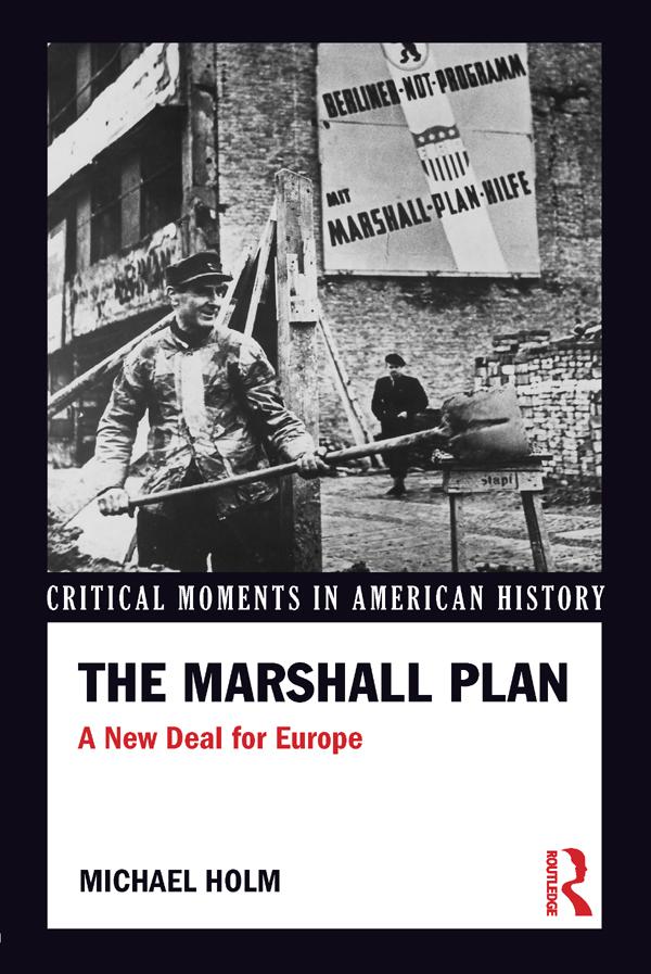 The Marshall Plan by Michael Holm