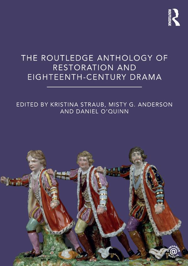 The Routledge Anthology of Restoration and Eighteenth-Century Drama by Daniel O'Quinn, Kristina Straub, Misty Anderson