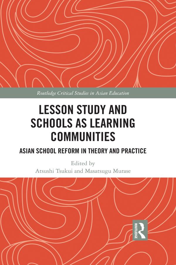 Lesson Study and Schools as Learning Communities