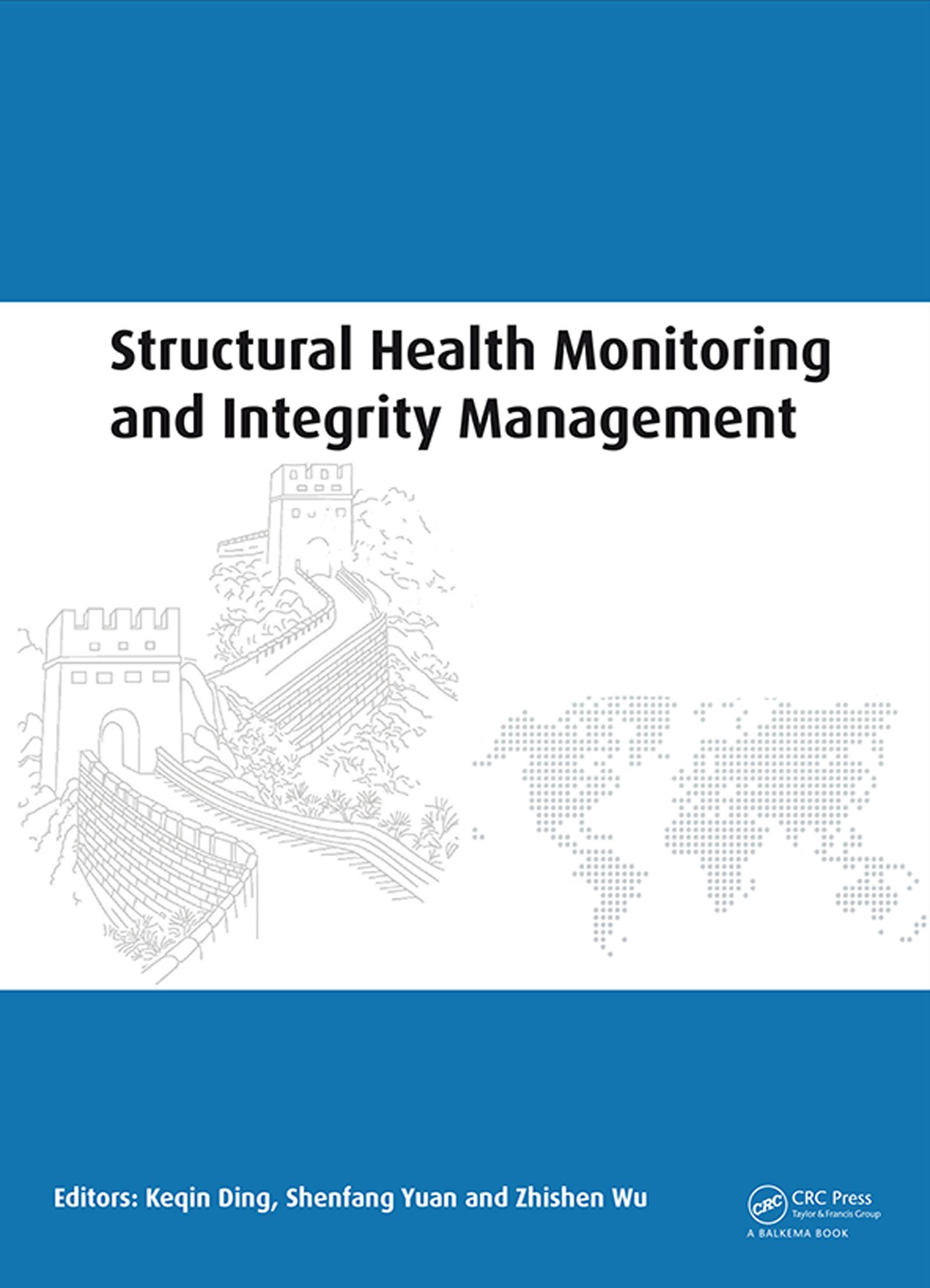 Structural Health Monitoring and Integrity Management