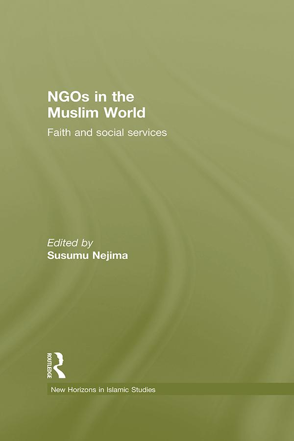 NGOs in the Muslim World by Susumu Nejima