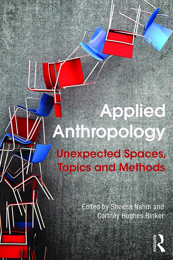 Applied Anthropology by Cortney Hughes Rinker, Sheena Nahm