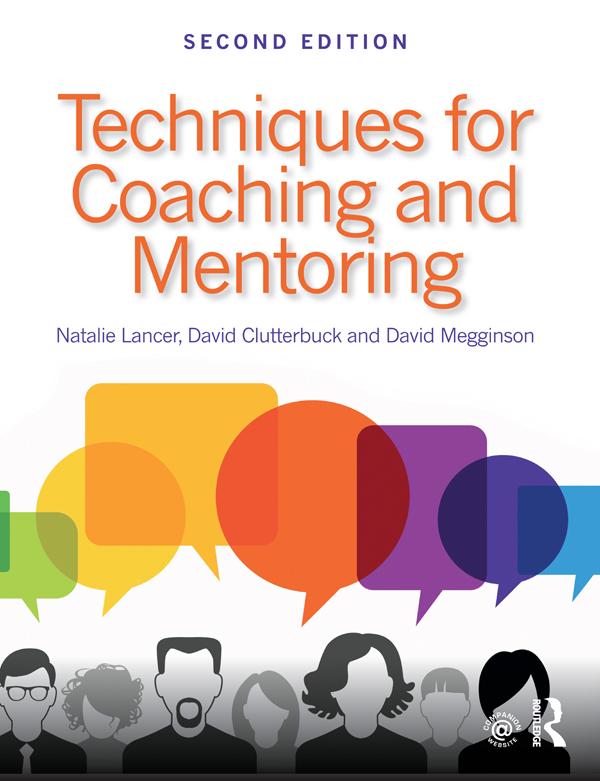 Techniques for Coaching and Mentoring by David Clutterbuck, David Megginson, Natalie Lancer