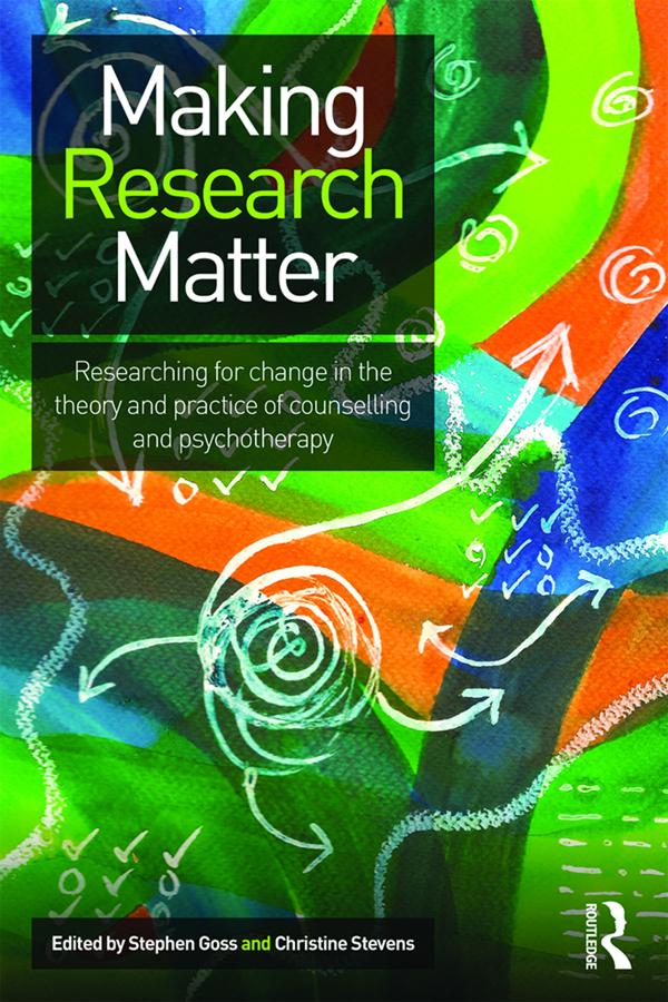 Making Research Matter by Christine Stevens, Stephen Goss