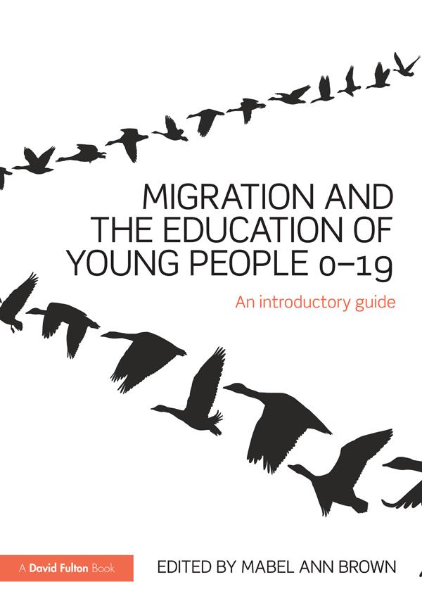 Migration and the Education of Young People 0-19 by Mabel Ann Brown