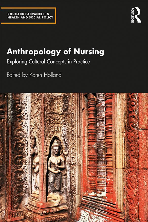 Anthropology of Nursing by Karen Holland