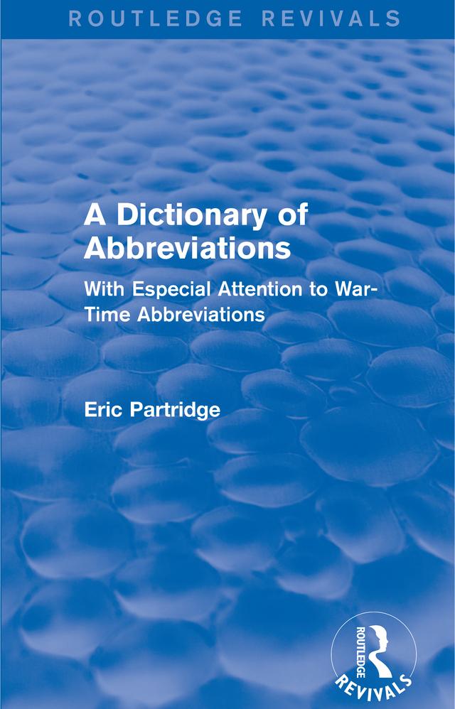 A Dictionary of Abbreviations by Eric Partridge