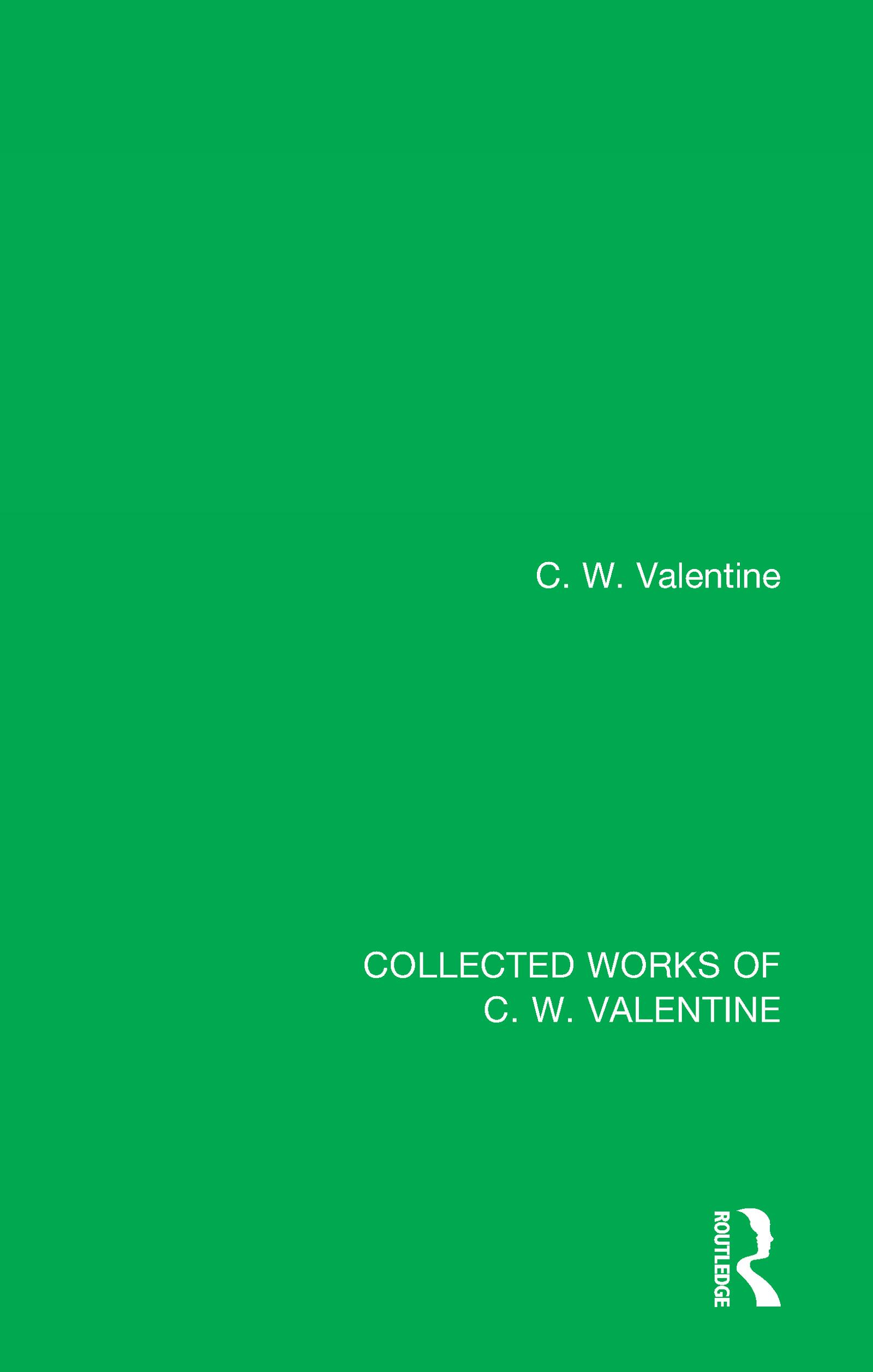 Collected Works of C.W. Valentine