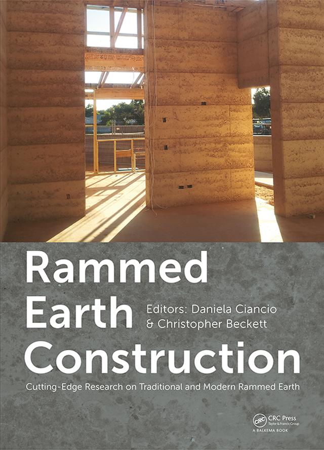 Rammed Earth Construction by Christopher Beckett, Daniela Ciancio