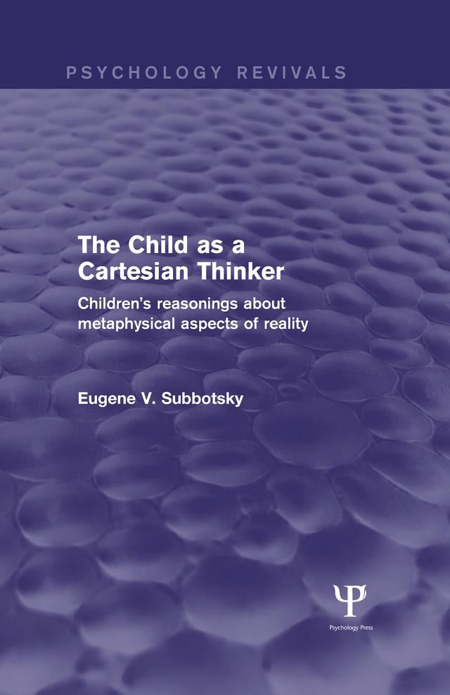 The Child as a Cartesian Thinker