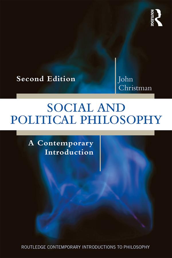 Social and Political Philosophy by John Christman