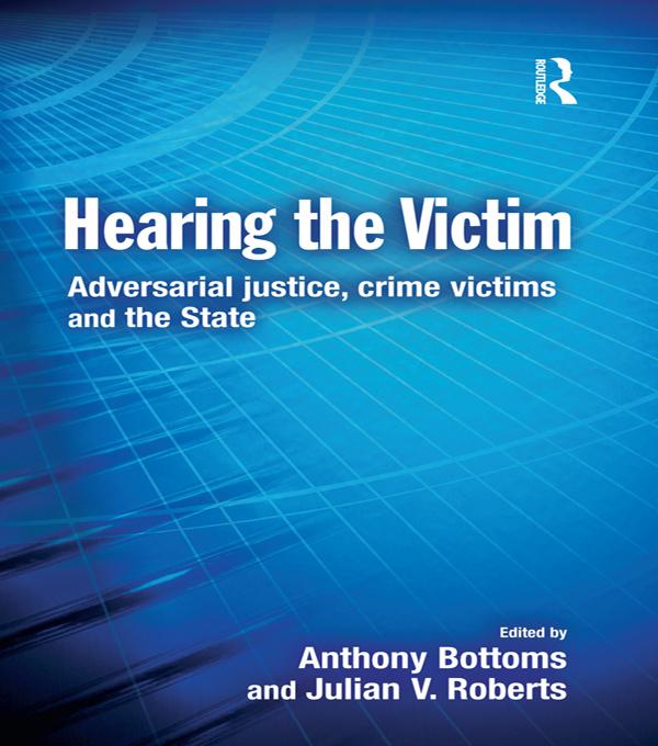 Hearing the Victim by Anthony Bottoms, Julian Roberts