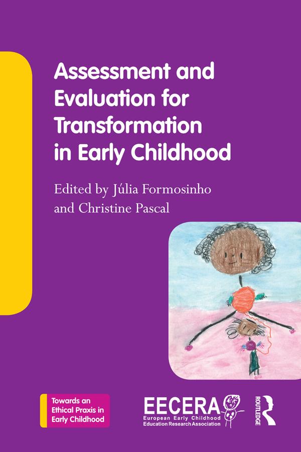 Assessment and Evaluation for Transformation in Early Childhood by Christine Pascal, Julia Formosinho