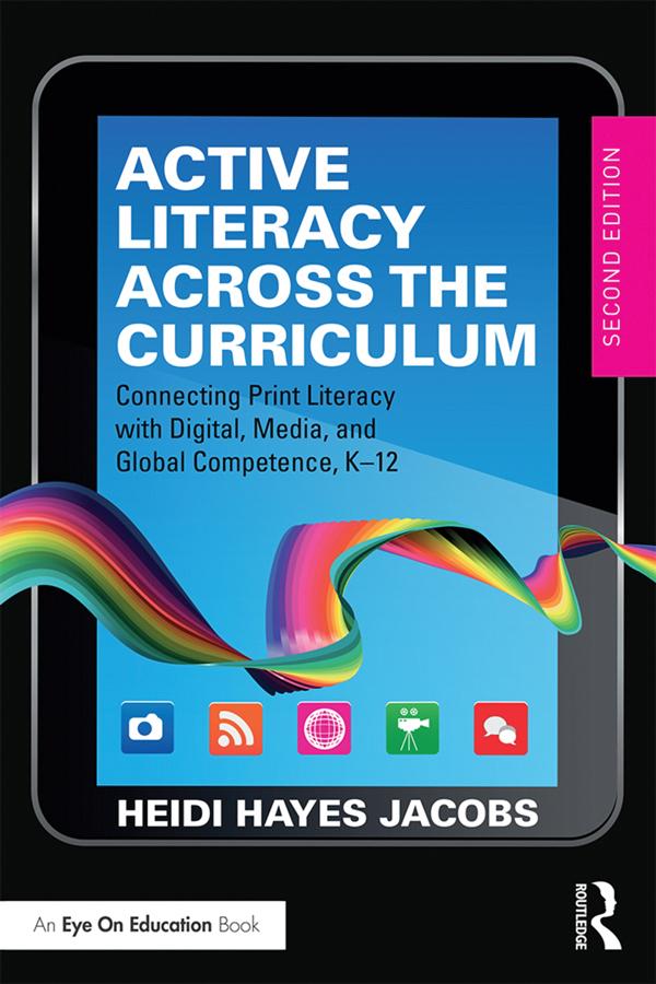 Active Literacy Across the Curriculum by Heidi Hayes Jacobs
