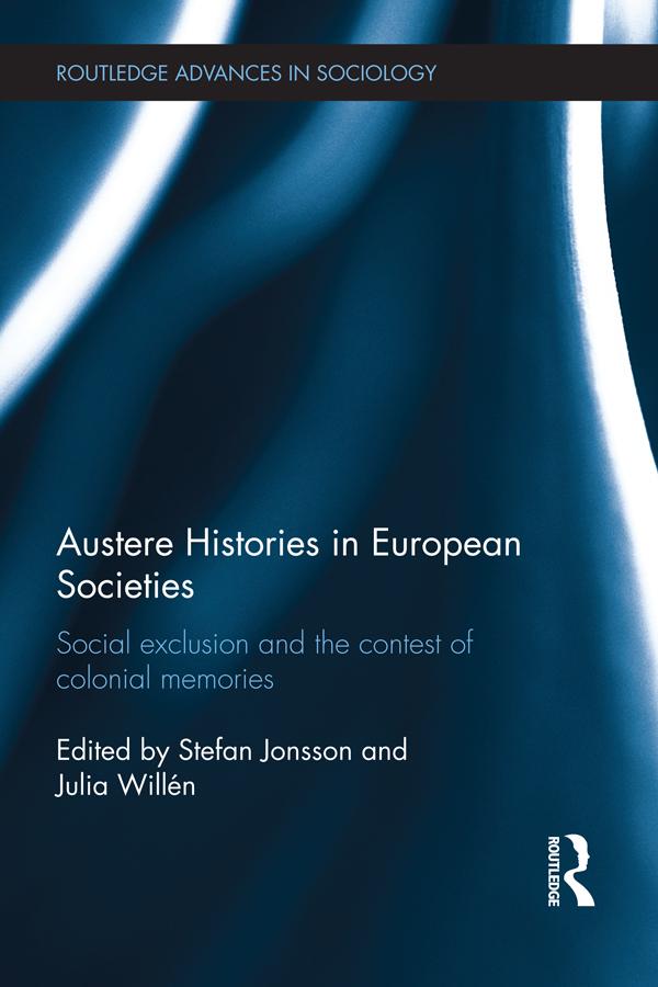 Austere Histories in European Societies by Julia Willén, Stefan Jonsson