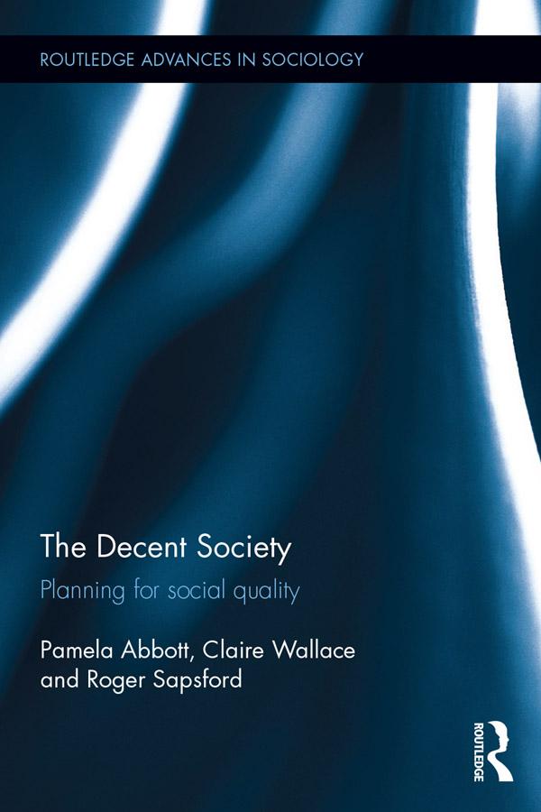 The Decent Society by Claire Wallace, Pamela Abbott, Roger Sapsford