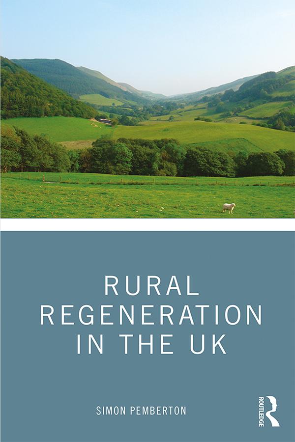 Rural Regeneration in the UK by Simon Pemberton