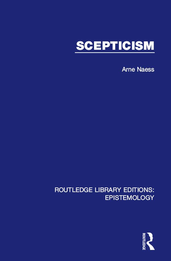 Scepticism by Arne Naess