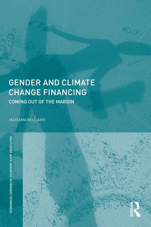 Gender and Climate Change Financing by Mariama Williams
