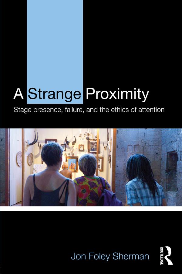A Strange Proximity by Jon Foley Sherman