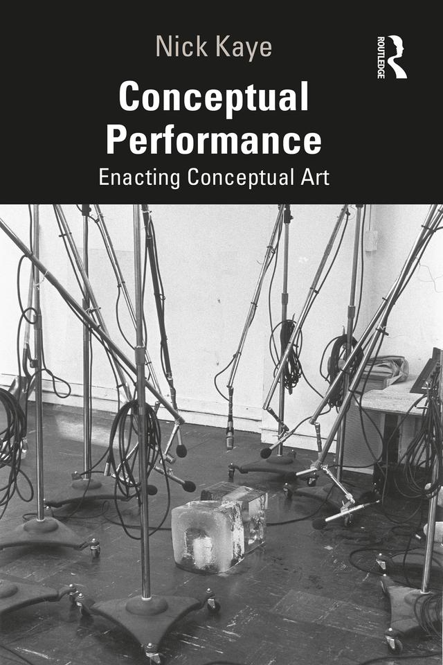 Conceptual Performance by Nick Kaye