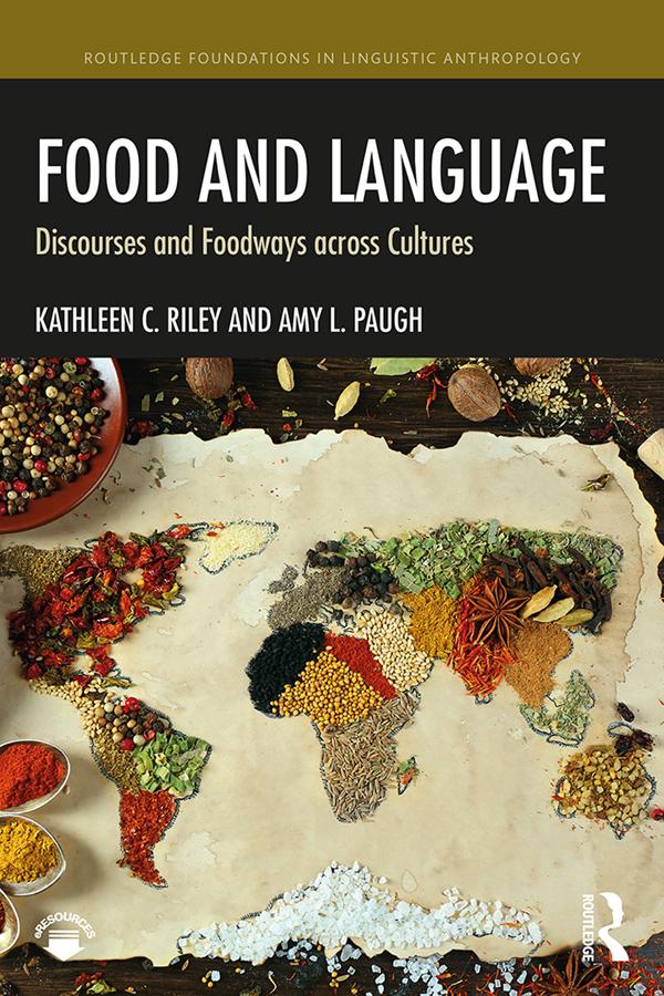 Food and Language by Amy L. Paugh, Kathleen C. Riley