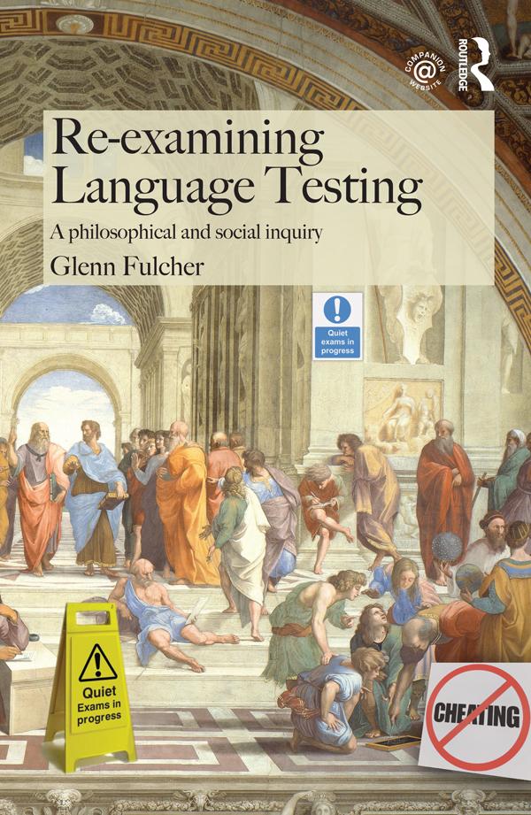 Re-examining Language Testing by Glenn Fulcher
