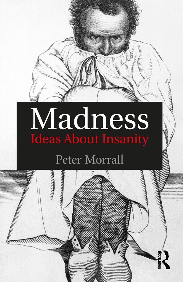 Madness by Peter Morrall