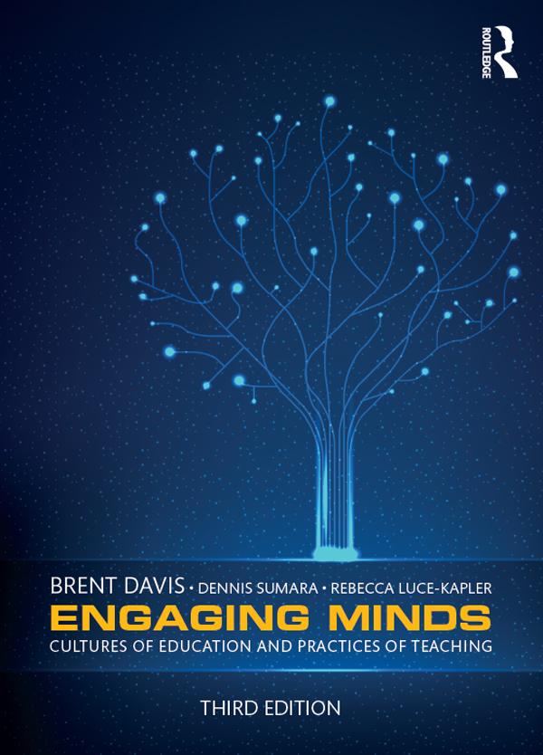 Engaging Minds by Brent Davis, Dennis Sumara, Rebecca Luce-Kapler