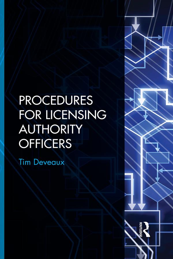 Procedures for Licensing Authority Officers by Tim Deveaux