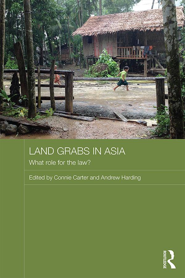 Land Grabs in Asia by Andrew Harding, Connie Carter