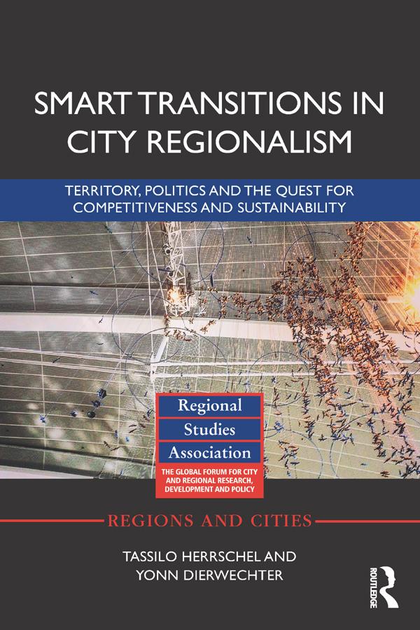 Smart Transitions in City Regionalism by Tassilo Herrschel, Yonn Dierwechter