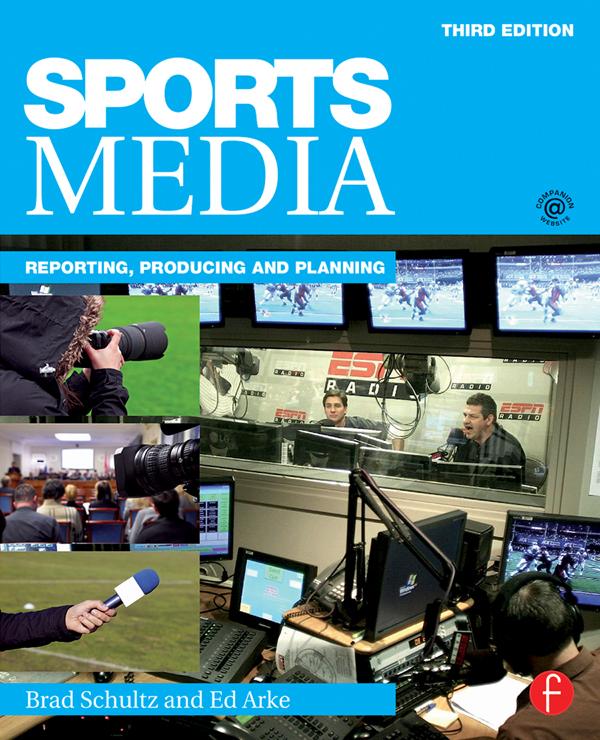 Sports Media by Bradley Schultz, Edward Arke