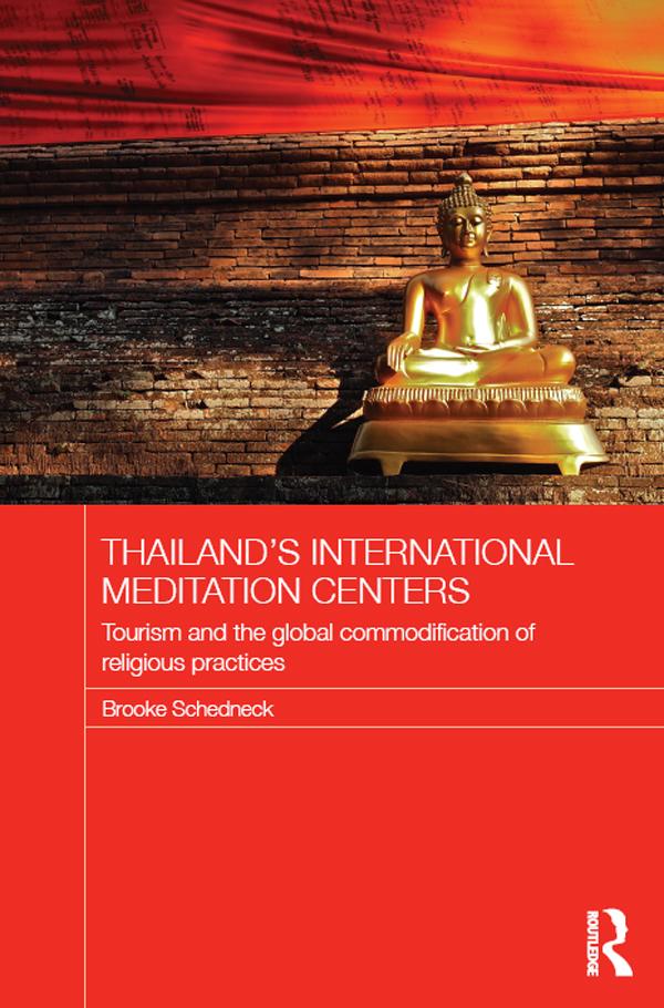 Thailand's International Meditation Centers by Brooke Schedneck
