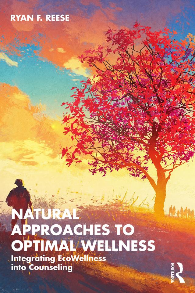 Natural Approaches to Optimal Wellness by Ryan F. Reese